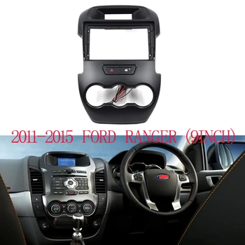 2 din Rádio do Carro Fáscia quadro Para a Ford Ranger 2011-2015 Android Rádio Leitor de 9 polegadas DVD Gps Navi Painel do Kit de corrida