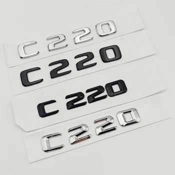 3D ABS Cromado Prata Carro de Trás do Tronco Emblema Adesivo Decalque C220 Emblema Logotipo Para Mercedes C 220 CDI W203 W204 W205 Acessórios